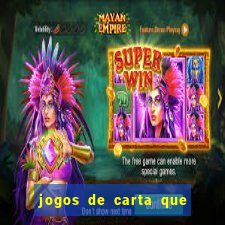 jogos de carta que ganha dinheiro